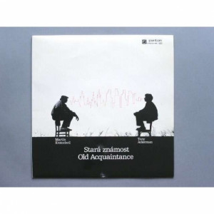 Martin Kratochvil & Tony Ackerman - Stara Znamost / Old Acquaintance - Vinyl - LP