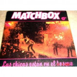 Matchbox - Las Chicas Estan En El Bosque / Tokyo Joe