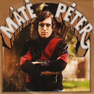Mate Peter - Ő (She) / Ki Tudja Miert - Vinyl - 7'' PS