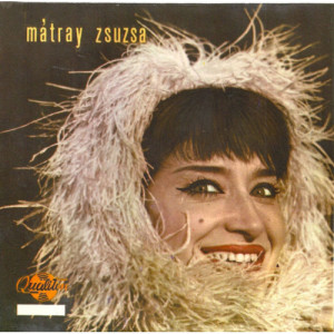 Matray Zsuzsa - Mondd Ki Utan Futsz / Nem Kellemes Neki - Vinyl - 7'' PS