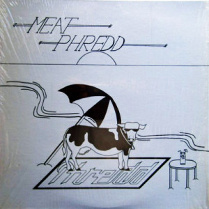 Meat Phredd - Meat Phredd - Vinyl - LP