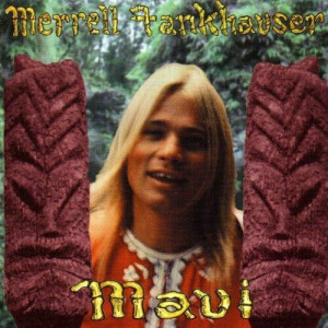 Merrell Fankhauser - Maui - CD - Album