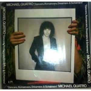 Michael Quatro - Dancers, Romancers, Dreamers & Schemers - Vinyl - LP