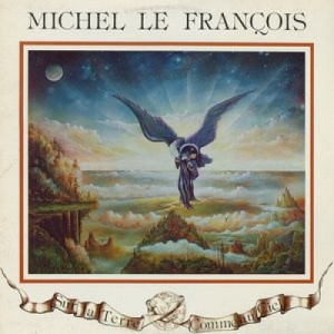 Michel Le Francois - Sur La Terre Comme Au Ciel - Vinyl - LP