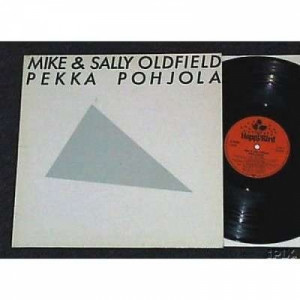 Mike & Sally Oldfield / Pekka Pohjola - Mike & Sally Oldfield / Pekka Pohjola - Vinyl - LP