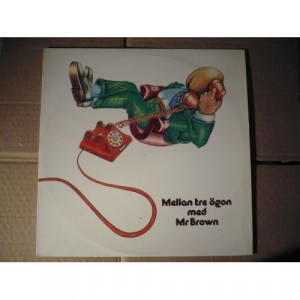 Mr. Brown - Mellan Tre Ogon  - Vinyl - LP