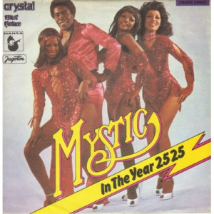 Mystic - Mystic In The Year 2525 / Dance Tonight - Vinyl - 7'' PS
