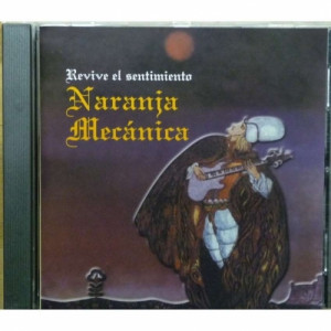 Naranja Mecanica - Revive El Sentimiento - CD - Album