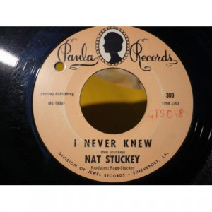 Nat Stuckey - I Never Knew / Leave This One Alone - Vinyl - 7"