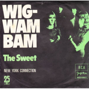 sweet - Wig-Wam Bam / New York Connection - Vinyl - 7'' PS