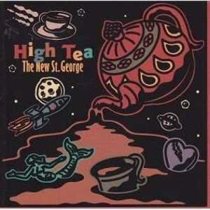 New St. George - High Tea - CD - Album