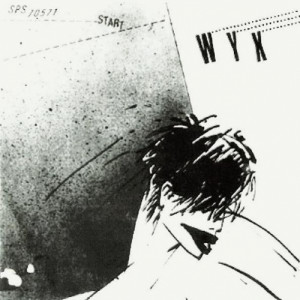 Wyx - Lie, Lie, Lie / Association - Vinyl - 7'' PS