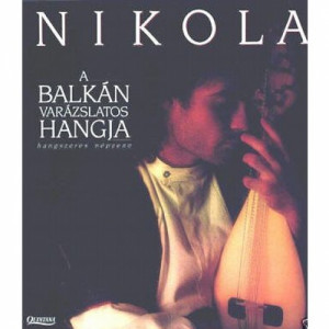 Nikola - Enchanting Sound Of The Balkans - Vinyl - LP