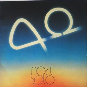 Noel Soto - Alfa y Omega - Vinyl - LP Gatefold