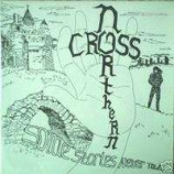 Northern Cross - Some Stories Never Told...