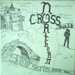 Northern Cross - Some Stories Never Told... - Vinyl - LP