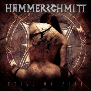 Hammerschmitt - Still on Fire    - CD - Album