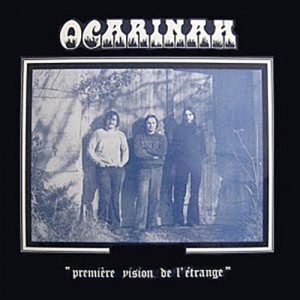 Ocarinah - Premiere Vision De L'etrange - Vinyl - LP