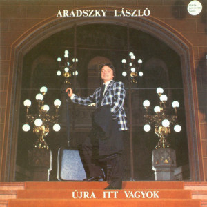 Aradszky Laszlo - Ujra Itt Vagyok - Vinyl - LP