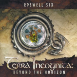 Roswell Six - Terra Incognita: Beyond The Horizon