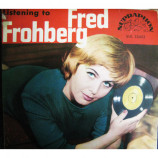 FRED FROHBERG - Listening to