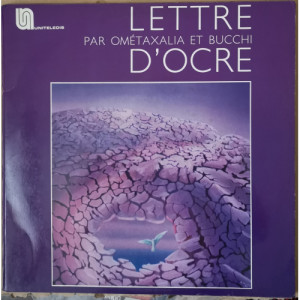 Ometaxalia Et Bucchi - Lettre D'ocre - Vinyl - 2 x LP