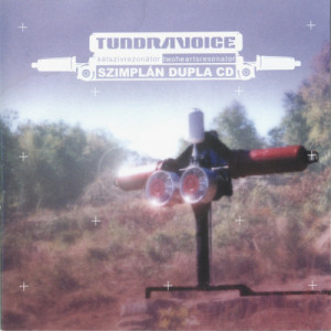 Tundravoice - Kétszívrezonátor - CD - Album