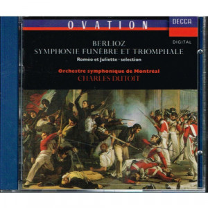 Orchestre Symphonique De Montreal - Charles Dutoit - Berlioz - Symphonie Funebre Et Triomphale / Romeo Et Juliett - CD - Album