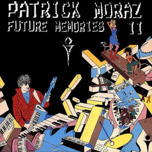 Patrick Moraz - Future Memories Ii - Vinyl - LP