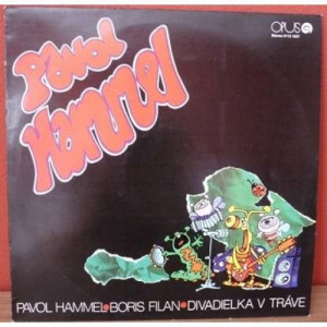 Pavol Hammel & Boris Filan - Divadielka V Trave - Vinyl - LP