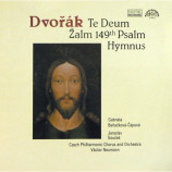 Gabriela Benackova-Capova / Jaroslav Soucek - Te Deum / 149th Psalm / Hymnus - Digital Recording