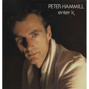 Peter Hammill - Enter K - Vinyl - LP