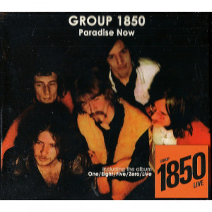 Group 1850 - Paradise Now - One/Eight/Five/Zero/ Live - CD - Album