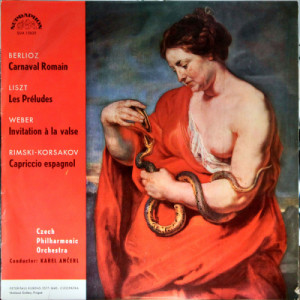 Czech Philharmonic Orchestra - Karel Ancerl - Liszt:Les Preludes Berlioz:Carnaval Romain Rimski Korsakov:C - Vinyl - LP