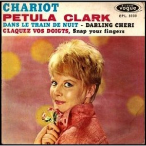Petula Clark - Chariot - Claquez Vos Doigts - Dans Le Train De Nuit - Vinyl - EP
