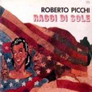 Picchi Roberto - Raggi Di Sole - Vinyl - LP Gatefold