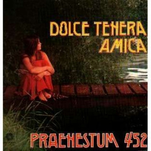 Praenestum 452 - Dolce Tenera Amica - Vinyl - LP