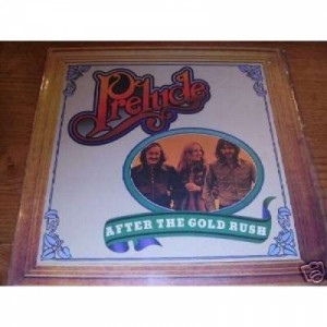 Prelude - After The Goldrush - Vinyl - LP