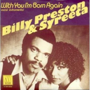 Billy Preston & Syreeta - With You I'm Born Again - Vinyl - 7'' PS