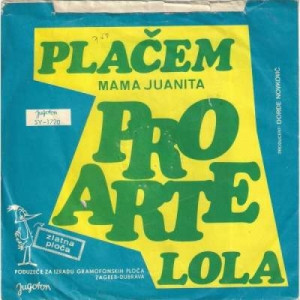 Pro Arte - Placem (Mama Juanita) / Lola - Vinyl - 7'' PS