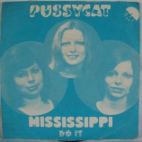 Pussycat - Mississippi / Do It