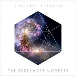 THIEVES KITCHEN - The Clockwork Universe - CD - Album
