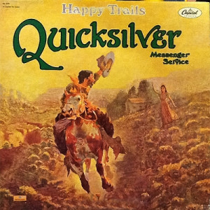 Quicksilver Messenger Service - Happy Trails - Vinyl - LP