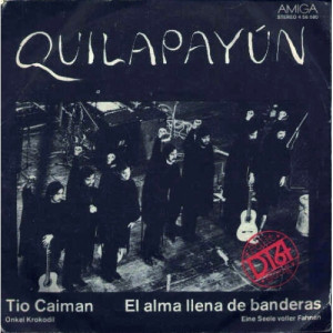 Quilapayun - Tio Caiman / El Alma Llena De Banderas - Vinyl - 7'' PS