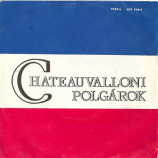 Baracsi Istvan - Pal Gyorgyi - Chateauvalloni polgarok