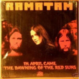 Ramatam - In April Came The Dawning Of The Red Suns