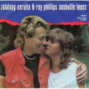 Ray Phillips/Nashville Teens - Zalatnay Sarolta - Little Bird / Midnight - Vinyl - 7'' PS
