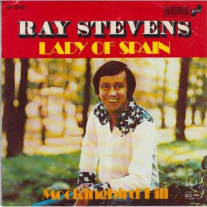 Ray Stevens - Lady Of Spain / Mockingbird Hill - Vinyl - 7'' PS