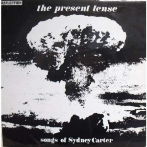 Reflection - Present Tense (Songs Of Sydney Carter) - Vinyl - LP