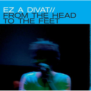 Ez A Divat - From The Head To The Feet - CD - Album